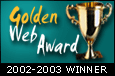 2002-2003 Golden Web Award Winner